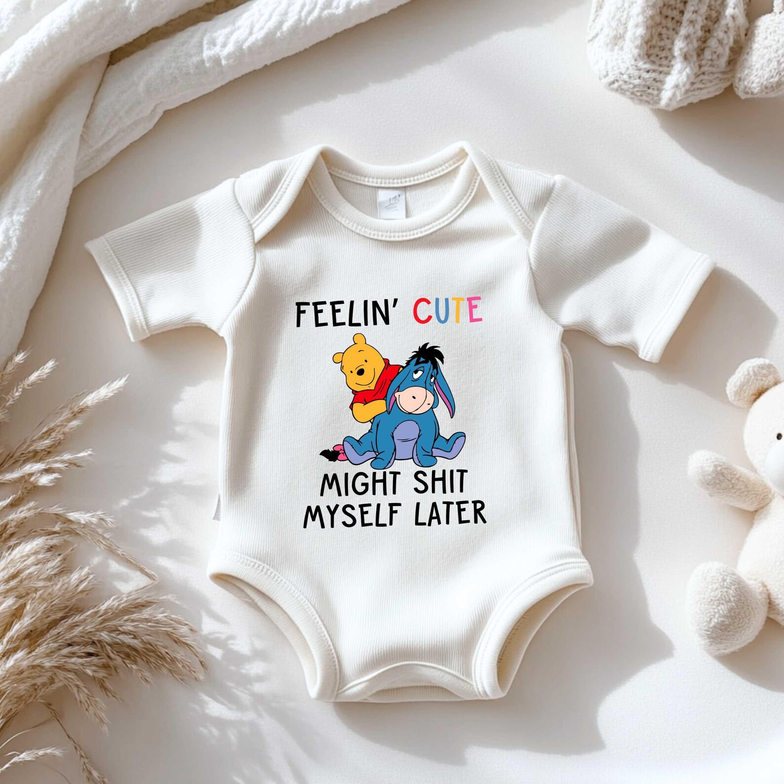 Funny Baby Onesie – “Feelin’ Cute, Might Poop Myself Later”