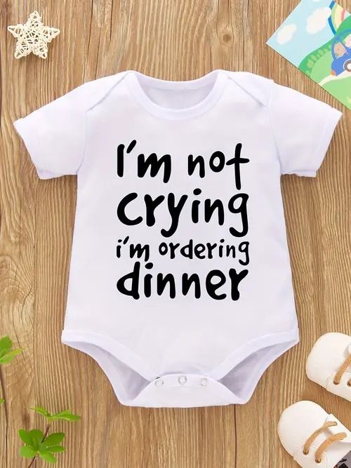 Funny Baby Onesie – “I’m Not Crying, I’m Ordering Dinner”